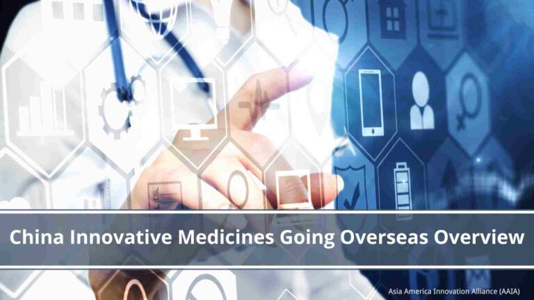 Read more about the article China Innovative Medicines Going Overseas Overview