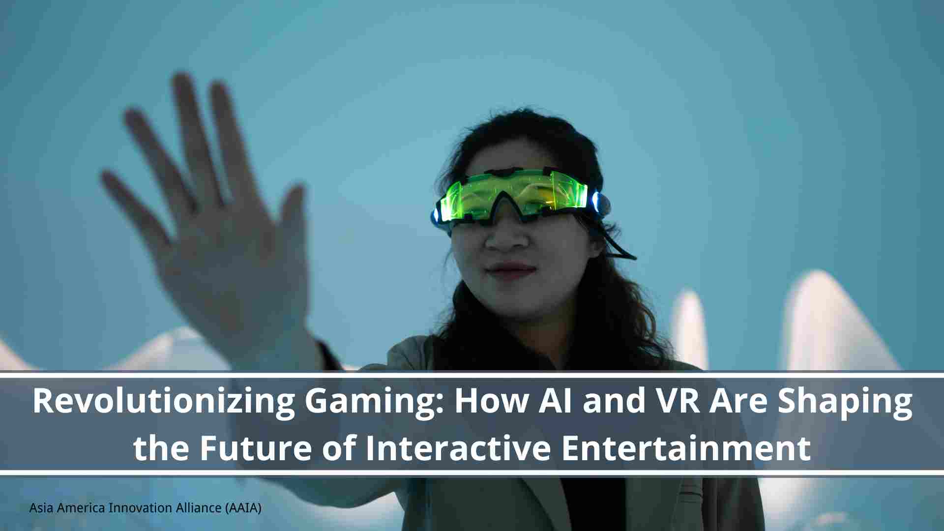 Read more about the article Revolutionizing Gaming: How AI and VR Are Shaping the Future of Interactive Entertainment
